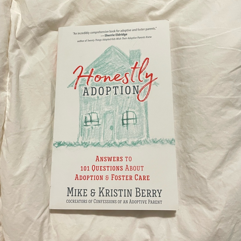Honestly Adoption Book by Mike & Kristin Berry
